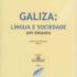 Academia Galega anuncia apresenta&ccedil;&otilde;es por toda Galiza