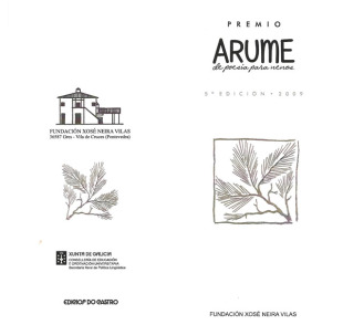 A Fundaci&oacute;n Xos&eacute; Neira Vilas convoca a 5&ordm; edici&oacute;n dos premios Arume
