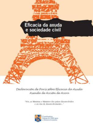 Co gallo deste Foro, a Coordinadora Galega de ONGD presenta ao p&uacute;blico a primeira traduci&oacute;n ao galego da Declaraci&oacute;n de Par&iacute;s sobre Eficacia da Axuda